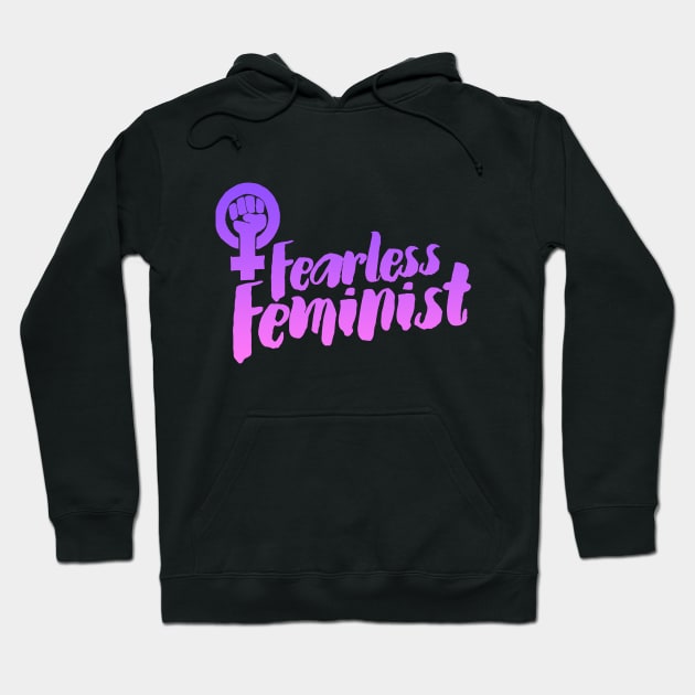 Fearless Feminist Hoodie by bubbsnugg